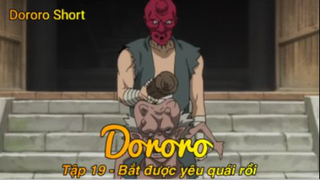 Dororo Tập 19 - Bắt được yêu quái rồi