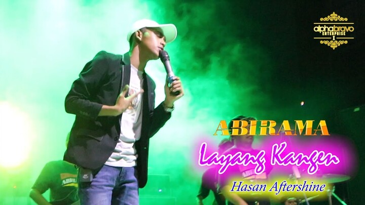 Hasan aftershine - Layang kangen Cipt.Didi Kempot - ABIRAMA