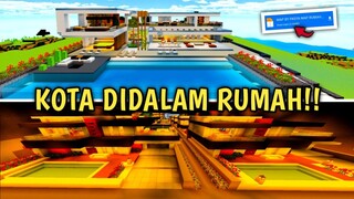 GA NGERTI LAGI! DI DALAM RUMAH ADA PERKOTAAN! RUMAH DIDALAM RUMAH - Map Showcase Minecraft #127