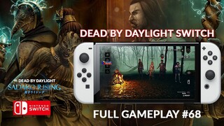 DEAD BY DAYLIGHT ON NINTENDO SWITCH FULL Gameplay #68 - NO COMMENTARY