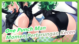 One Punch Man|[Season I/Super Keren/Bertarung]Semua Kerenl!!!Pasang Headphonemu Dan Nikmati!!!