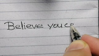 BELIEVE YOU CAN AND YOU ARE