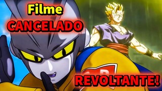 NOVO FILME DE DRAGON BALL FOI CANCELADO (NOTÍCIA REVOLTANTE) - E AGORA, O QUE VAI ACONTECER? É REAL?