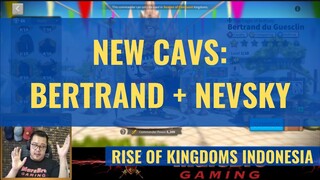 CAVS 4.0: BETRAND DAN NEVSKY [ RISE OF KINGDOMS INDONESIA ]