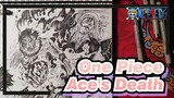 [One Piece] Iconic Scene: Ace's Death