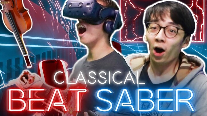 古典乐手体验VR虚拟现实音乐游戏 | Beat Saber 节奏光剑