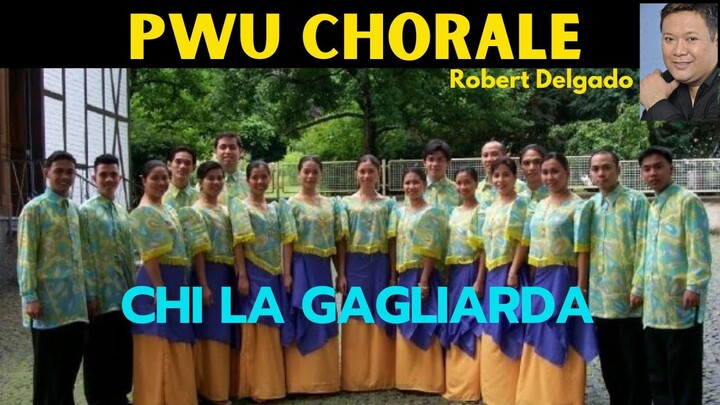 Chi La Gagliarda  Baldasarre Donato | PWU Chorale Manila