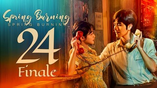 EP24 FINALE Spring Burning (2025)
