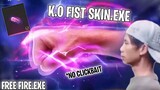 FREE FIRE.EXE - K.O FIST SKIN.EXE