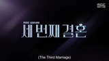 The Third Marriage episode 114 preview