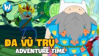 Đa Vũ Trụ Trong Thế Giới Adventure Time