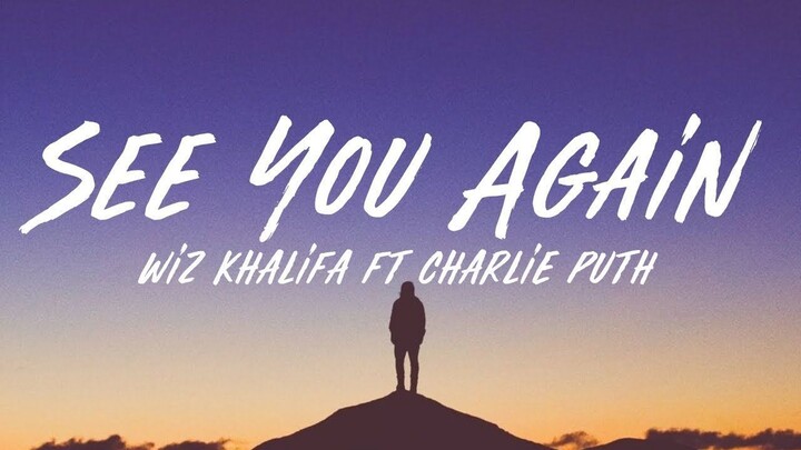 Wiz Khalifa - See You Again (Lyrics) ft. Charlie Puth