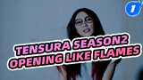 [CN&JP Subs] Like Flames-MindaRyn (Tensura Season2 Opening Full Ver.) [Official MV]_1