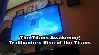 The Titans Awakening ll Trollhunters Rise of the Titans
