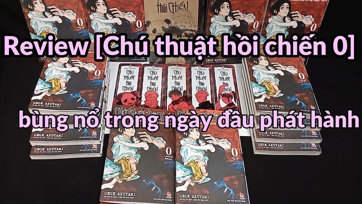 Review Chú thuật hồi chiến 0 - Bùng nổ trong ngày đầu phát hành