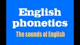 36 English phonetics - A very important speaking practice to get the English sou