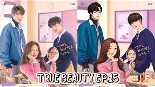 True Beauty - EP.15 [ENGSUB] 2022