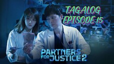 PARTNERS FOR JUSTICE 2 EPISODE 15 TAGALOG