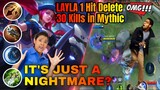 Layla Gods: It's just a nightmare? 30 Kills in mythic rank mode â€¢ Play like a pro â€¢ MLBB ZALMAN PLAY