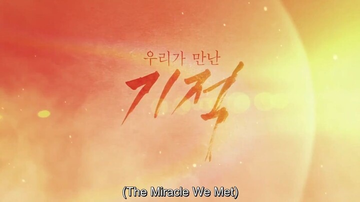 The Miracle We Met EP8