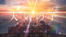 "Weathering With You / Tenki No Ko" sub indo