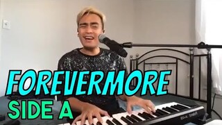 FOREVERMORE - Side A (Cover by Bryan Magsayo - Online Request)