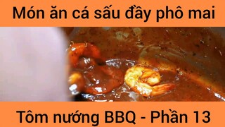 Món ăn cá sấu đầy phô mai tôm nướng BBQ #13