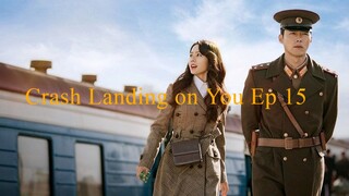 K-Drama : Crash Landing on You Ep 15 Sub Indo