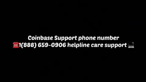 Coinbase Customer Support Number +{1★888★659★0906} USSE