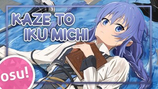 [osu!] Mushoku Tensei: Isekai Ittara Honki Dasu Part 2 ED | Kaze to Iku Michi - Yuiko Oohara