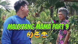 MALDITANG MAMA PART 9 🤣😅