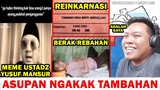 MEME YUSUF MANSUR, BERAK REBAHAN, REINKARNASI, KETIKA MAU IMSAK - ASUPAN NGAKAK TAMABAHN