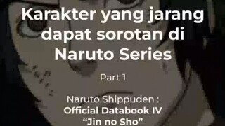 Karakter yg jarang diperlihatkan di naruto series.