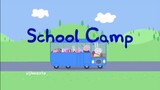 Peppa Pig (School Camp)