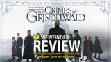 Review Fantastic Beasts 2 [ Viewfinder : สัตว์มหัศจรรย์ อาชญากรรมของกรินเดลวัลด์ ]