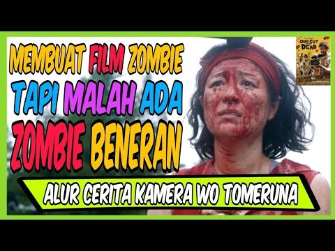 Resiko Membuat Film Zombie | Alur Cerita Kamera Wo Tomeruna