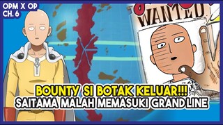 (OPM X OP ch.6) APAAA!!! Bounty Saitama di Dunia One Piece Keluar???