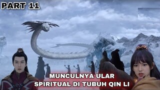 MUNCULNYA SEEKOR ULAR SPIRITUAL DARI TUBUH QIN LI - ALUR CERITA THE WORLD OF FANTASY PART 11