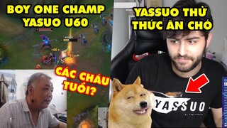 TOP khoảnh khắc điên rồ nhất LMHT #10: Boy One Champ Yasuo U60 múa cực gắt, Yassuo thử thức ăn chó