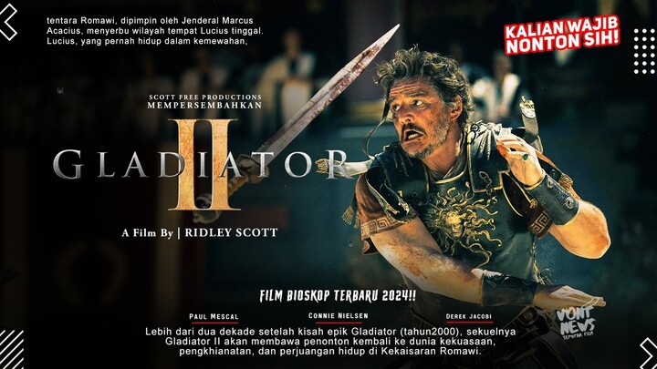 Gladiator 2 - Denzel Washington, Joseph Quinn, Pedro Pascal | Sinopsis Film Bioskop Terbaru 2024