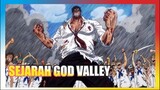 SEJARAH GOD VALLEY