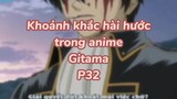 Khoảng khắc hài hước trong anime Gintama P34| #anime #animefunny #gintama