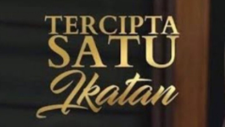 Tercipta satu ikatan episode 12