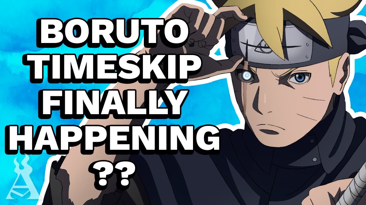 Boruto Timeskip confirmed in the next chapter