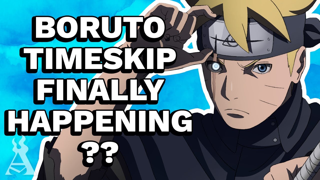 Boruto: The Timeskip Begins