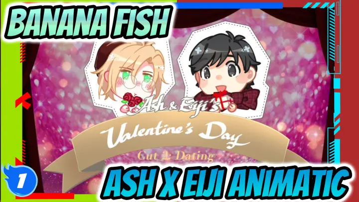 FOREVER LOVE | Banana Fish Ash x Eiji Valentine's Day Animatic_1