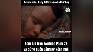 Phần 1 nhé xuhuongtiktok fi170204 harrypotter phim78 phimhot reviewphim caolớnvượttrội follow