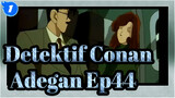 [Detektif Conan] Ep44 Adegan Conan Diculik_1
