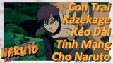 Con Trai Kazekage Kéo Dài Tính Mạng Cho Naruto