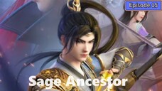 Sage Ancestor Episode 15 Subtitle Indonesia